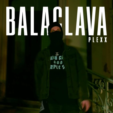 Balaclava | Boomplay Music