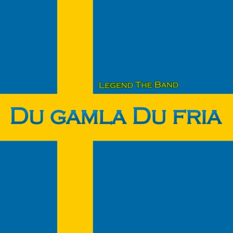 Du Gamla Du Fria (Choir)