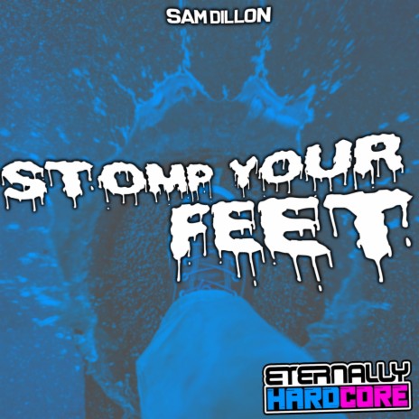 Stomp Your Feet | Boomplay Music
