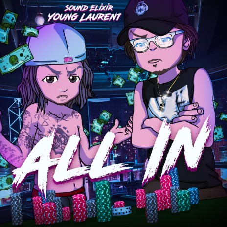 All In ft. Young Laurent