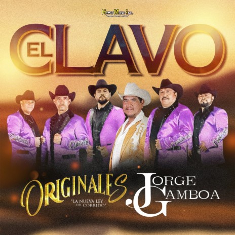 El Clavo ft. Jorge Gamboa | Boomplay Music