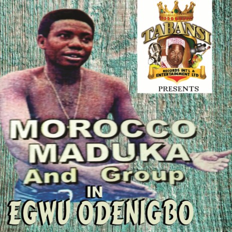 Egwu Odenigbo (with His Group) | Boomplay Music
