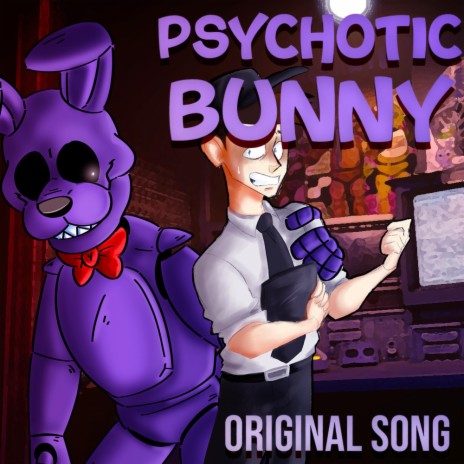 Psychotic Bunny ft. Alainamates