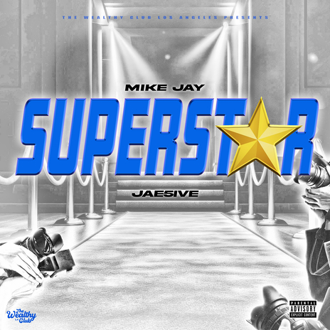 Superstar ft. Jae5ive | Boomplay Music