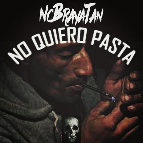 No quiero pasta | Boomplay Music