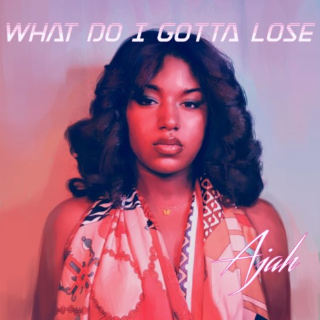 What Do I Gotta Lose | Boomplay Music
