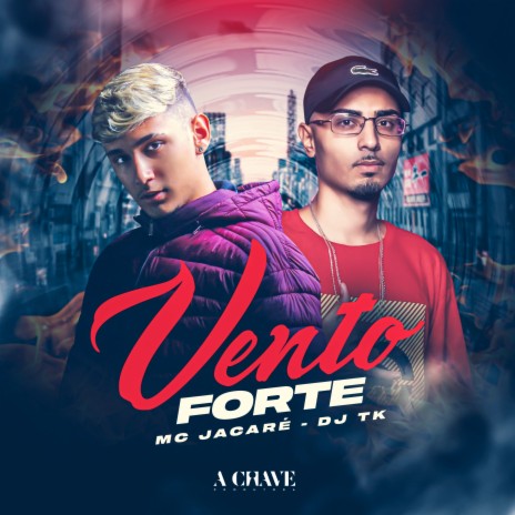 Vento Forte ft. Dj Tk | Boomplay Music