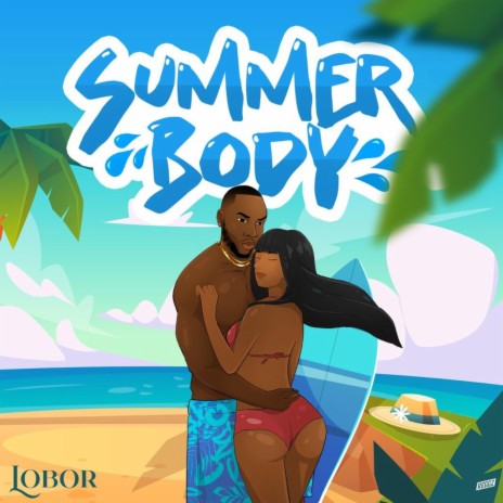 Summer Body | Boomplay Music