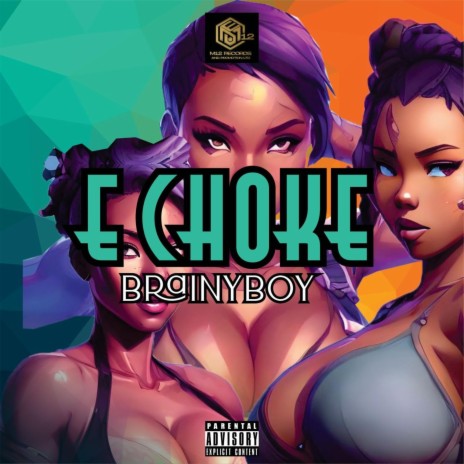 E CHOKE | Boomplay Music