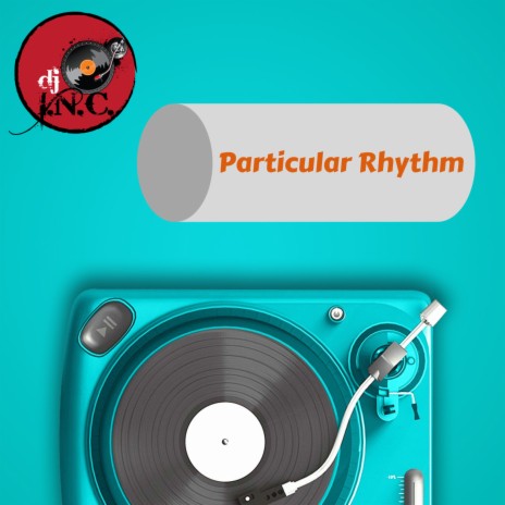 Particular Rhythm | Boomplay Music