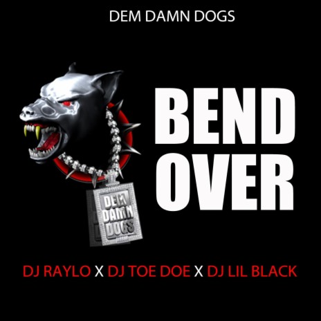 Bend over | Boomplay Music