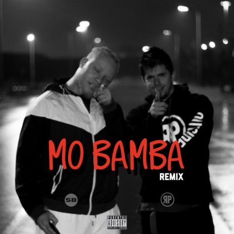 Mo Bamba ft. RP | Boomplay Music