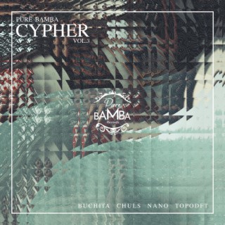 Pure Bamba Cypher #03