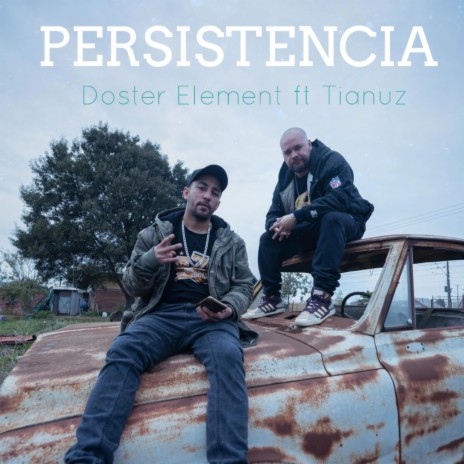 Persistencia ft. Tianuz & Dj lerna | Boomplay Music