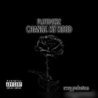 Change My Mood