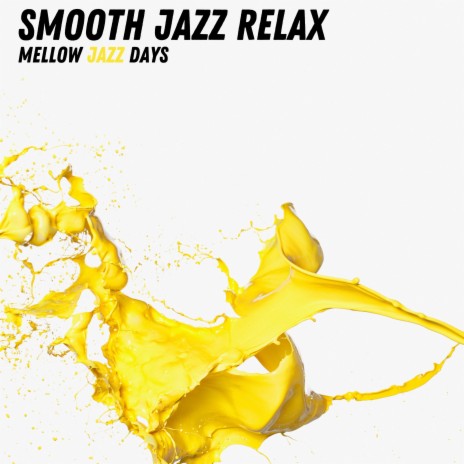 Smooth And Relaxing | Boomplay Music