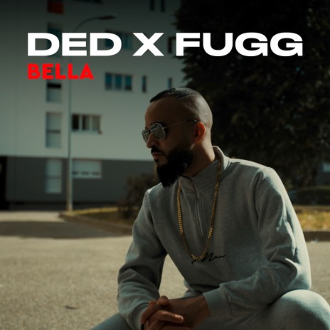 Bella ft. Fugg | Boomplay Music