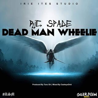 Deadman Wheelie lyrics | Boomplay Music