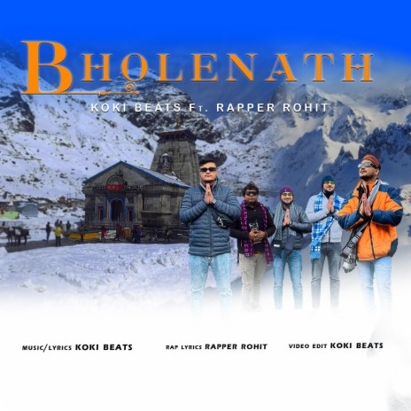 Bholenath ft. Rapper Rohit | Boomplay Music