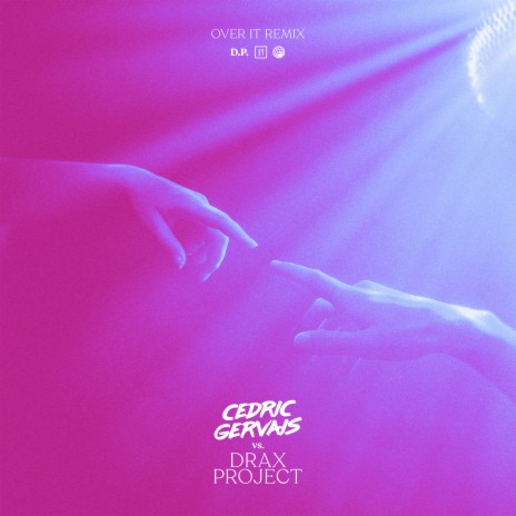 Over It (Cedric Gervais vs Drax Project) ft. Drax Project | Boomplay Music