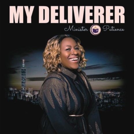 My Deliverer | Boomplay Music