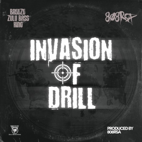 INVASION OF DRILL ft. 808RSA | Boomplay Music