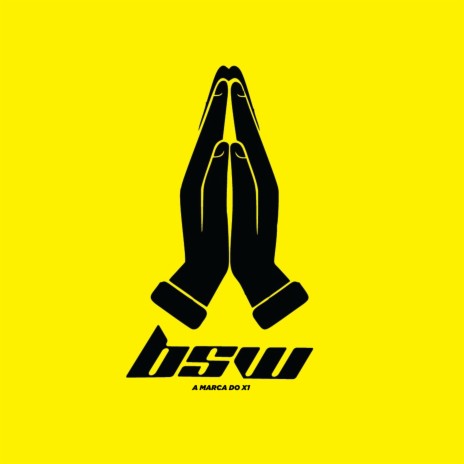 Bsw a Marca do X1 | Boomplay Music