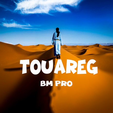 Touareg romantic Bm pro | Boomplay Music