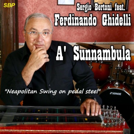 A' Sunnambula ft. Ferdinando Ghidelli | Boomplay Music