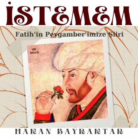 Fatih’in Peygambere Şiiri (İstemem) | Boomplay Music