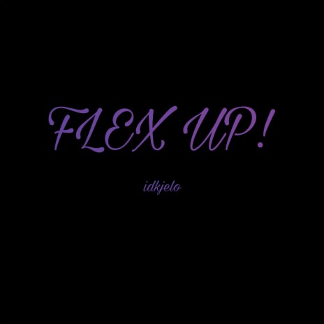 FLEX UP!