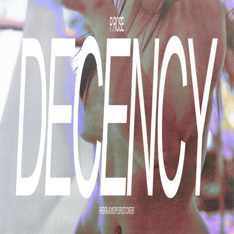 Decency | Boomplay Music