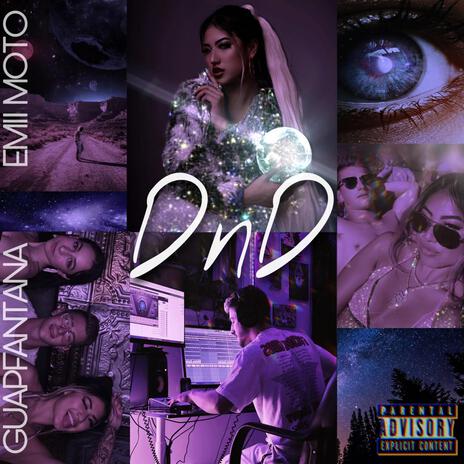 DnD ft. Emi Moto | Boomplay Music