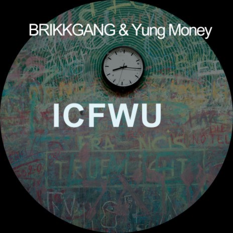 I.C.F.W.U ft. Yung Money | Boomplay Music