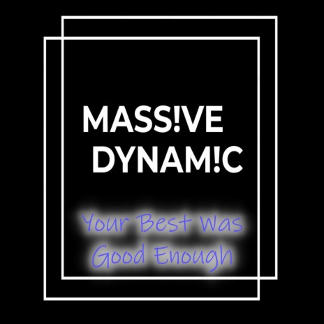 Your Best Was Good Enough | Boomplay Music