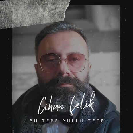 Bu tepe pullu tepe | Boomplay Music