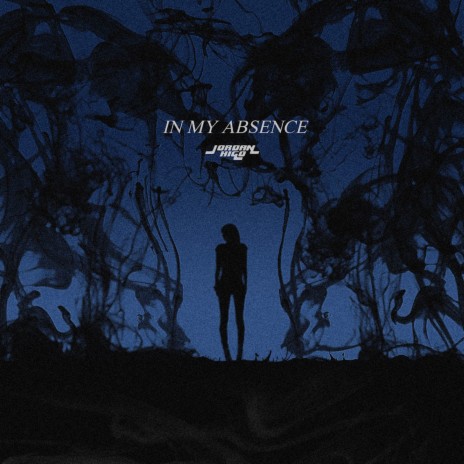 In My Absence | Boomplay Music