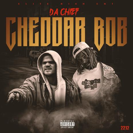 CHEDDAR BOB | Boomplay Music