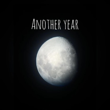 Another Year | Boomplay Music