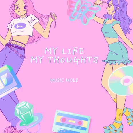 My Life My Thoughts | Boomplay Music