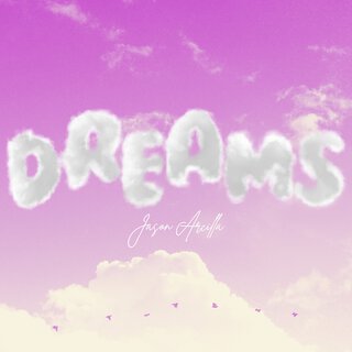 Dreams...