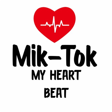 My Heart Beat | Boomplay Music