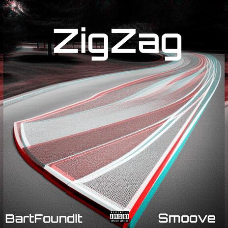 ZigZag ft. BartFoundIt