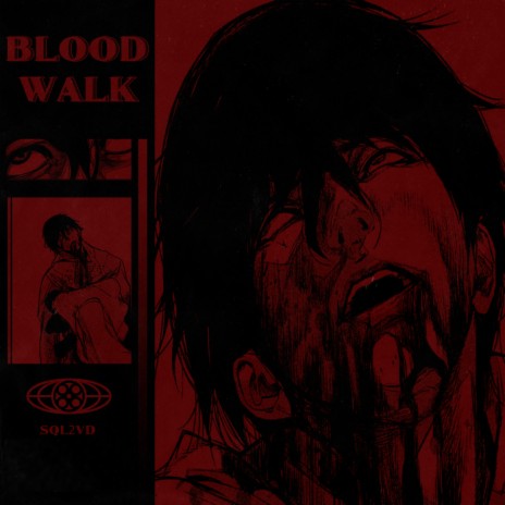 Blood Walk | Boomplay Music