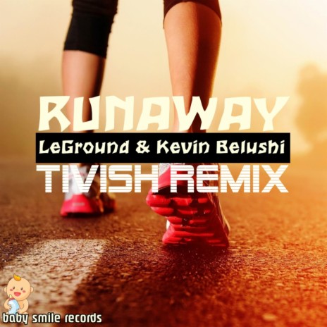 Runaway (Tivish Remix) ft. Kevin Belushi | Boomplay Music