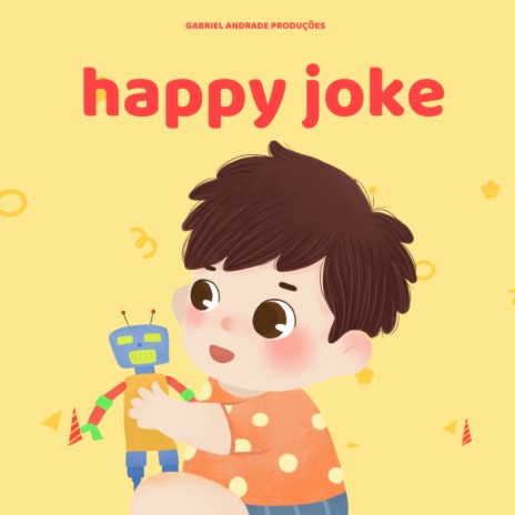 Happy joke | Boomplay Music