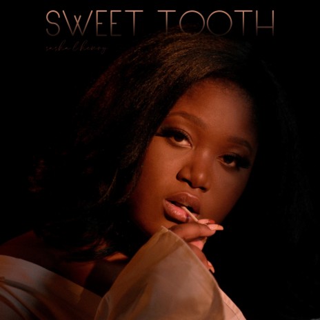 Sweet Tooth | Boomplay Music