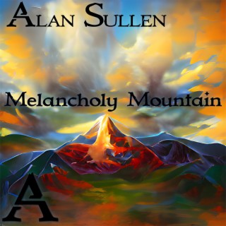 Melancholy Mountain