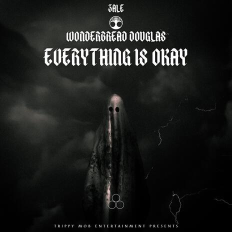 Everything Is Okay ft. Wonderbread Douglas | Boomplay Music