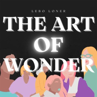 The Art Of Wonder